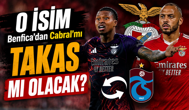 Trabzonspor ile Benfica Arasında Dev Transfer Pazarlığı Sidny Cabral İçin Takas Formülü