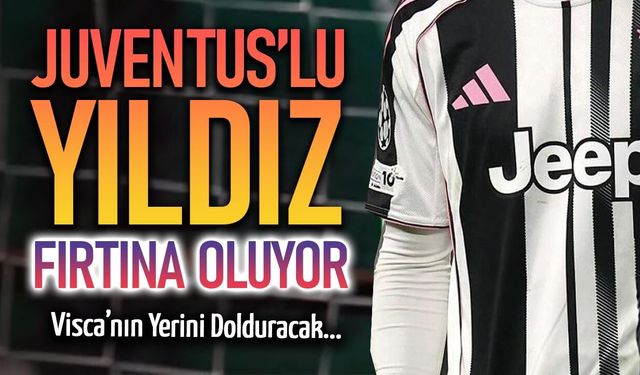 Juventus'lu Yıldız Fırtına Oluyor! Trabzonspor'da Visca'nın Yerini Dolduracak...