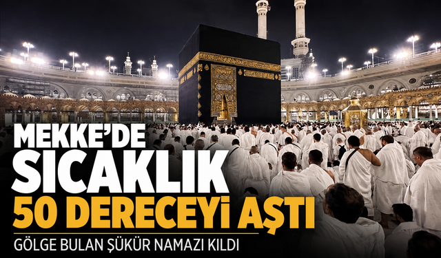 Hacda Sıcaklık Alarmı: 1,7 Milyon Kişi Hacı Oldu