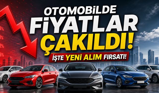 Otomobilde Fiyatlar Çakıldı: İşte Yeni Alım Fırsatı!