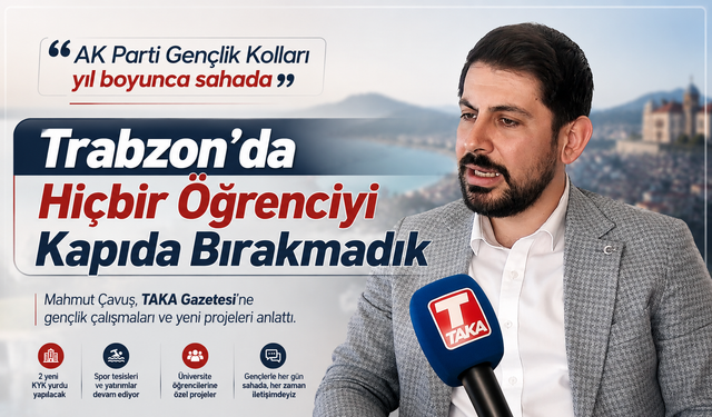 Mahmut Çavuş: “Trabzon’da Hiçbir Öğrenciyi Kapıda Bırakmadık”