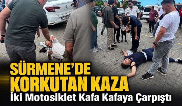 Sürmene’de Korkutan Kaza: İki Motosiklet Kafa Kafaya Çarpıştı