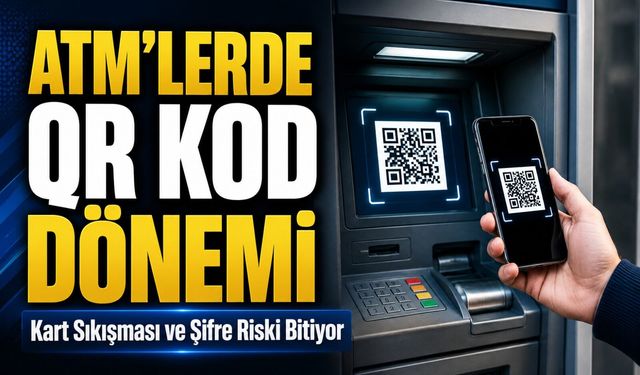 Bankacılıkta Kart Dönemi Kapanıyor, Atm’lerde Qr Kodlu İşlem Dönemi Başladı