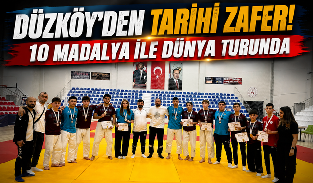 Düzköy'den Tarihi Zafer! 10 Madalya ile Avrupa ve Dünya Yolunda