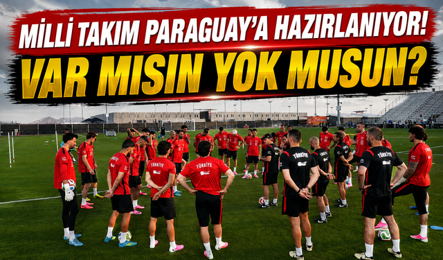A Milli Takım Paraguay Maçı İçin Hazırlıklarını Tam Kadro Sürdürüyor