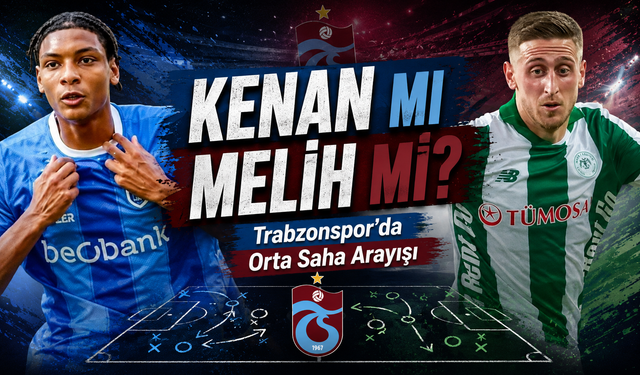 Trabzonspor’da Ön Libero Arayışı: Kenan Haroun Ve Melih İbrahimoğlu Gündemde