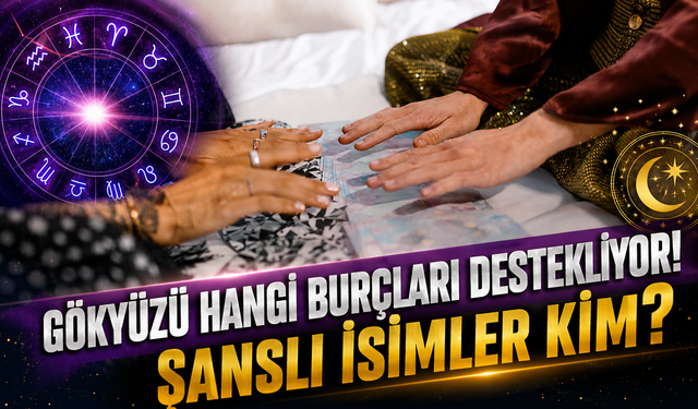 Gökyüzü Bu Burçları Destekliyor! İşte 3 Haziran’ın En Şanslı İsimleri