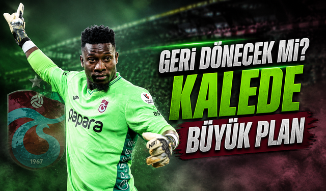 Trabzonspor’da Andre Onana İçin Kritik Bekleyiş Başladı
