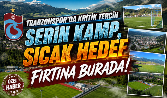 Trabzonspor Kamp Programında Schladming Detayı Dikkat Çekti