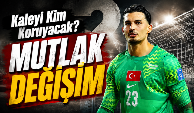 Milli Takımda Uğurcan Çakır Krizi Büyüyor: Taraftarlar Berke Özer’i İstiyor