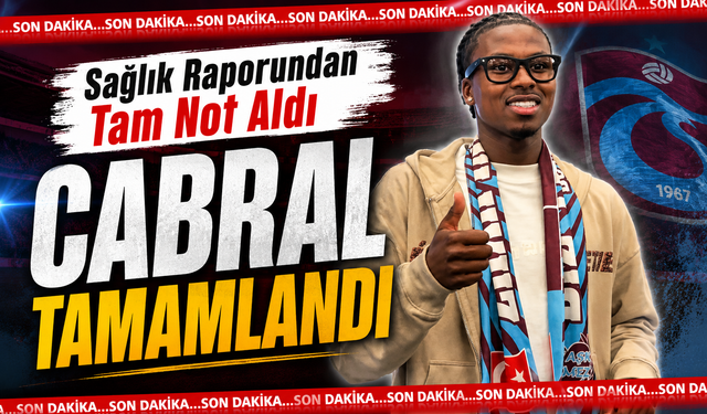 Trabzonspor'da Savunmaya Dev Takviye! Cabral Sağlık Kontrolünden Geçti