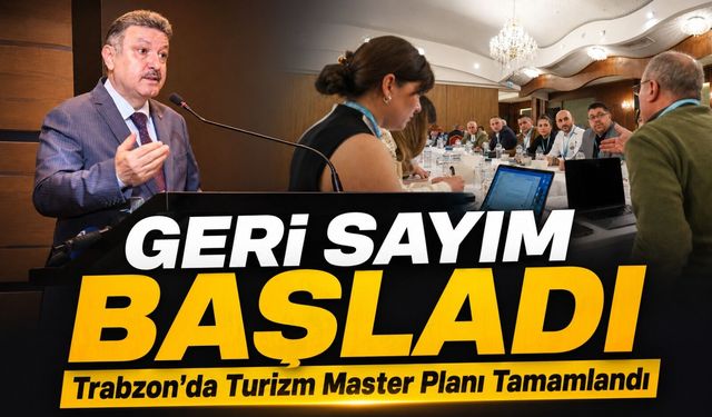 Trabzon Büyükşehir’den Turizmde Yeni Yol Haritası: Master Plan Kamuoyuna Açıklanıyor