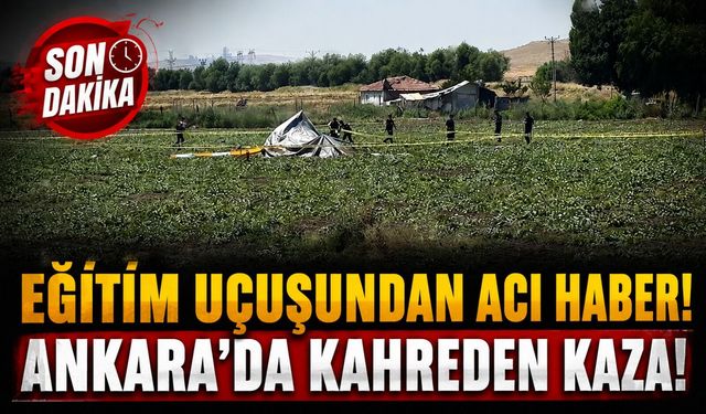 Ankara'daki Eğitim Helikopteri Kazasında Acı Haber!
