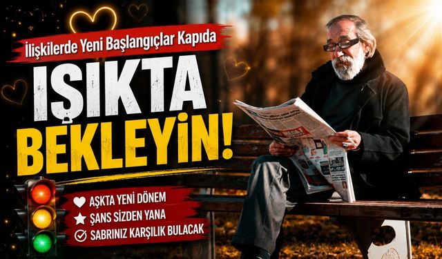 Burçlara Müjdeli Haberler: İlişkilerde Yeni Başlangıçlar Kapıda