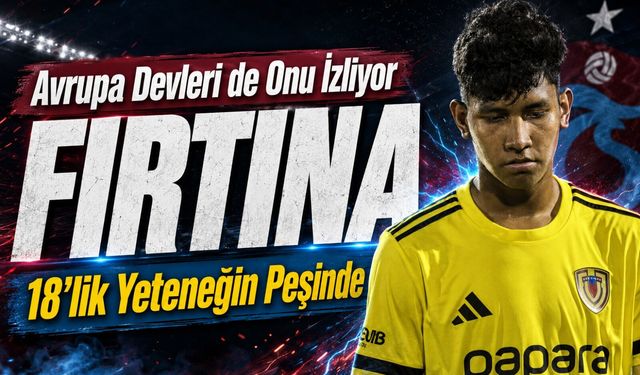 Trabzonspor 18 Yaşındaki Venezuelalı Stoper Marcos Maitan İçin Harekete Geçti