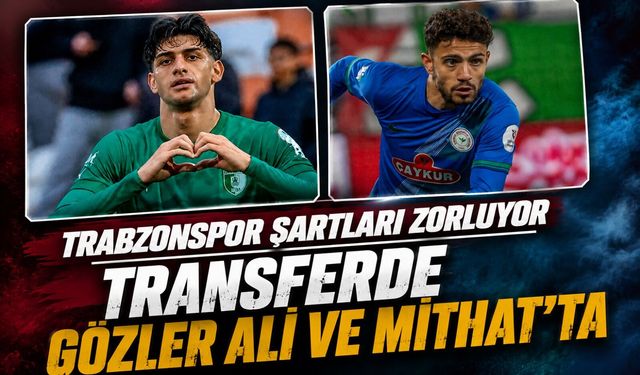 Trabzonspor'da Yerli Operasyonu! Ali Habeşoğlu ve Mithat Pala İçin Kritik Hamle