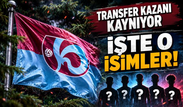 Trabzonspor’da Dev Transfer Operasyonu: 7 Yıldız İçin Kritik Karar