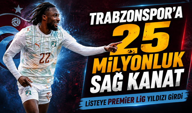 Trabzonspor'da Sağ Kanat Operasyonu! Listeye Premier Lig Yıldızı Girdi