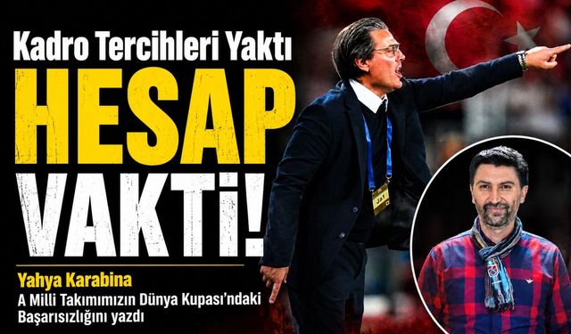 A Milli Takım’da Dünya Kupası Hayal Kırıklığının Perde Arkası