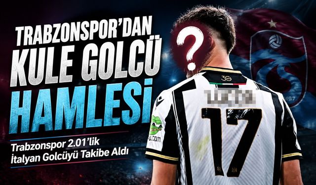 Trabzonspor Bir Onuachu Daha Buldu, İtalyan 2.01’lik Kule Golcü Transfer Gündemde