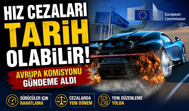Avrupa Komisyonu Gündeme Aldı: Hız Cezaları Tarih Olabilir, Araçlar Limit Aşımına İzin Vermeyebilir