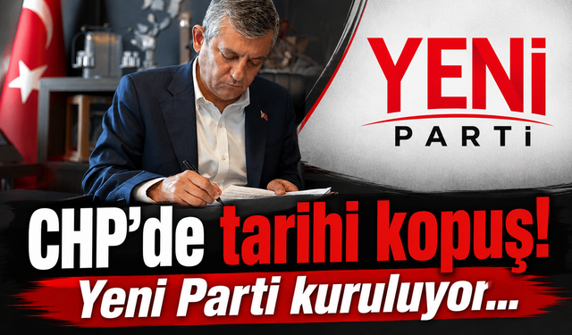 CHP’de Büyük Kopuş: Yeni Parti İçin İlk İmzalar Atıldı!