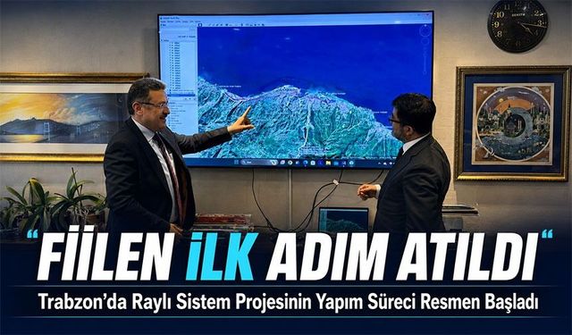 Trabzon’da Raylı Sistem Projesinin Yapım Süreci Resmen Başladı