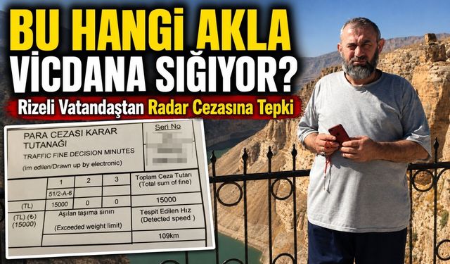 Rizeli Vatandaş Hasta Yetiştirmeye Çalışırken Radar Cezası Yedi: "Bu Hangi Akla Vicdana Sığıyor?"