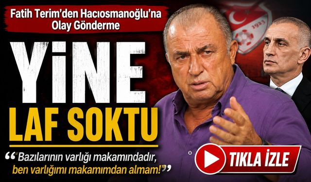 Fatih Terim'den Hacıosmanoğlu'na Olay Gönderme