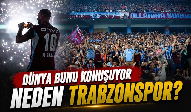 Trabzonspor’un Salah Transferi Dünya Basınında: 61 Detayı Herkesi Şaşırttı
