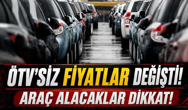 ÖTV'siz Araba Fiyatları Değişti: 783 Bin TL'ye Sıfır Otomobil Fırsatı