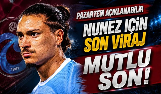 Trabzonspor Darwin Nunez Transferinde Sona Yaklaştı: Pazartesi Açıklanabilir