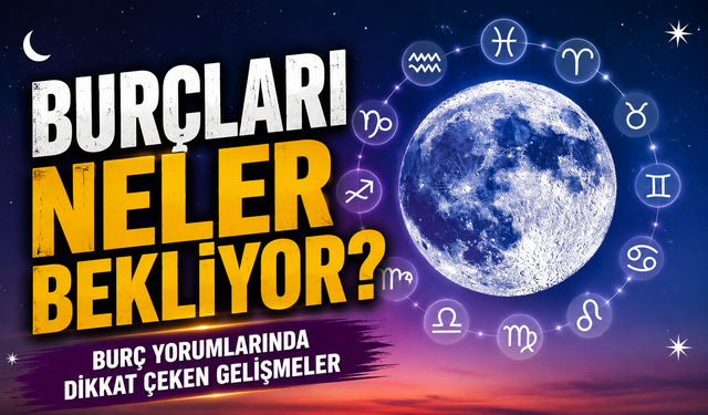Günlük burç yorumları: Bazı burçlar için yeni bir dönem başlayabilir