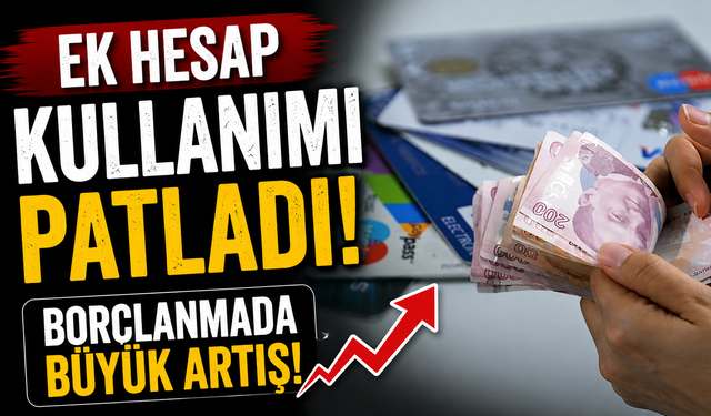 Geçim Sıkıntısı Ek Hesaba Yöneltti: En Hızlı Artış 3 İlde