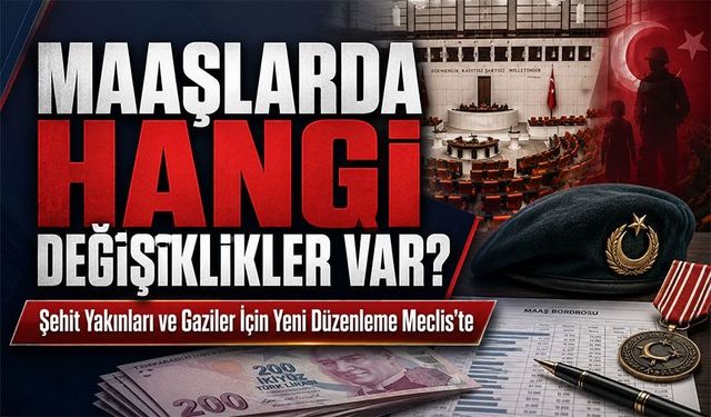 Meclis'te Şehit Aileleri Ve Gaziler İçin Yeni Düzenleme: Maaşlarda Hangi Değişiklikler Var?