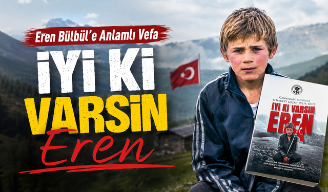 Başkan Genç’ten Eren Bülbül’e Vefa: “Asla Unutmayacağız”