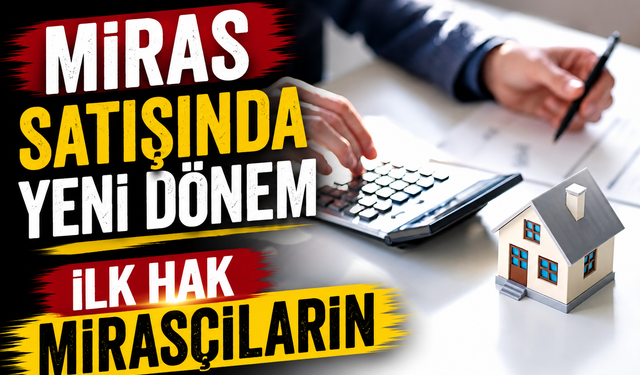 Miras Kalan Ev ve Arsada Yeni Dönem: İlk İhale Mirasçılar Arasında