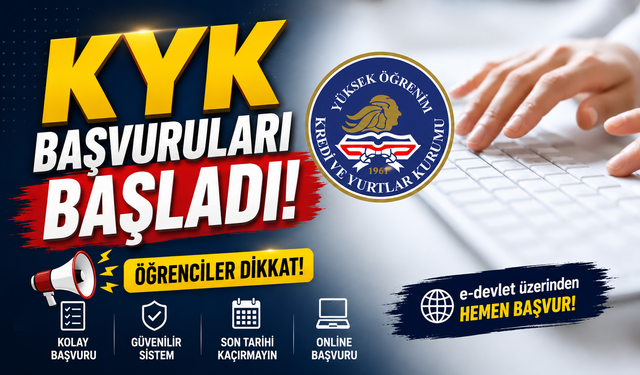 KYK Yurt Başvuruları Başladı: E-Devlet Ekranı ve Son Tarih