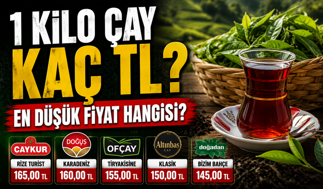 ÇAYKUR çay fiyatları ne kadar oldu? Güncel liste belli oldu
