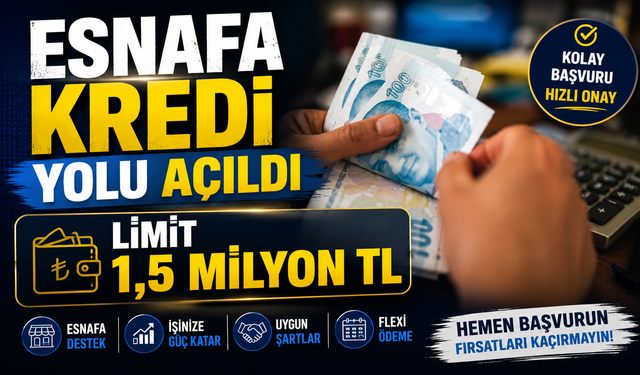 Vergi ve SGK Borcu Olan Esnafa Kredi Yolu Açıldı: Limit 1,5 Milyon TL