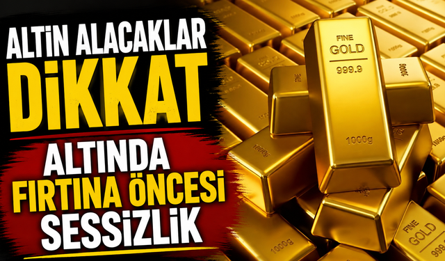 Altının Yönünü Hangi Gelişmeler Belirleyecek?