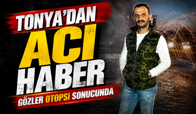 Tonya'da Gece Saatlerinde Acı Olay: Osman Balta Hayatını Kaybetti