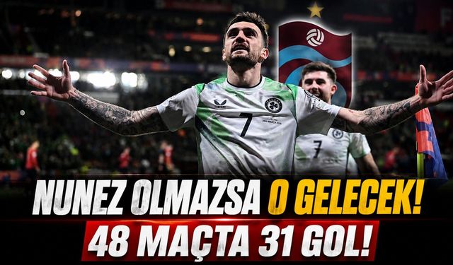 Trabzonspor'da Darwin Nunez Olmazsa Plan Hazır: Hedef Troy Parrott