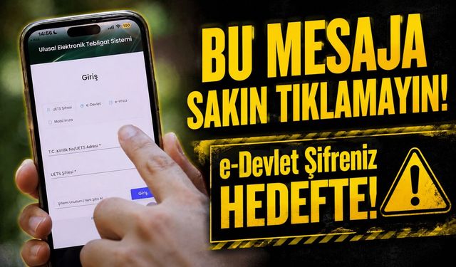 Sahte UETS E-Postalarına Dikkat: e-Devlet Şifreniz Bir Tıkla Çalınabilir