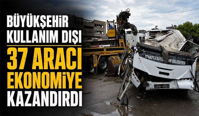 Büyükşehir Kullanım Dışı 37 Aracı Ekonomiye Kazandırdı; Büyükşehir’den Tasarruf Hamlesi