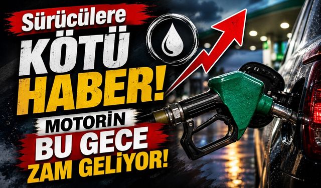 Sürücülere kötü haber! Motorin bu gece zam geliyor!