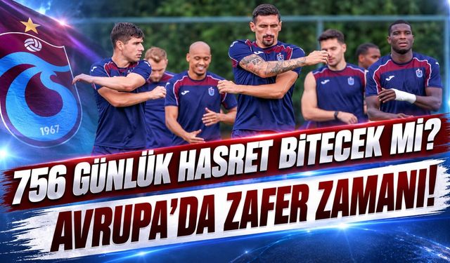 Trabzonspor’da 756 günlük Avrupa hasreti: Ferencvaros maçında iki hedef birden