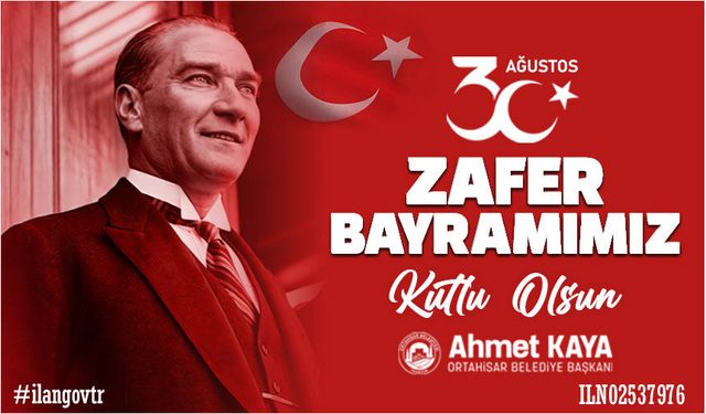 30 AĞUSTOS ZAFER BAYRAMIMIZ KUTLU OLSUN