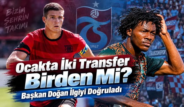 Trabzonspor Ara Transfer İçin Düğmeye Bastı: İki Genç İsim Gündemde