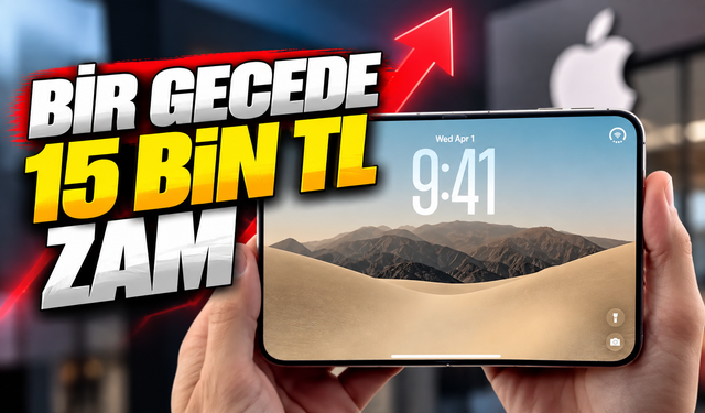 Yeni iPhone tanıtıldı eski modellere zam geldi: Bir gecede 15 bin TL arttı